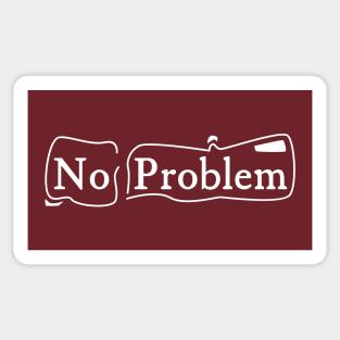 No Problem Sticker